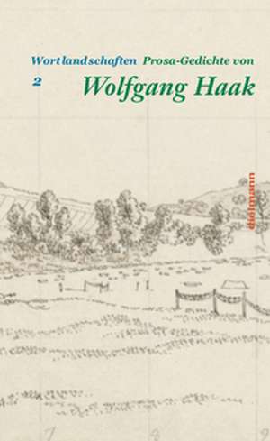 Wortlandschaften 2 de Wolfgang Haak