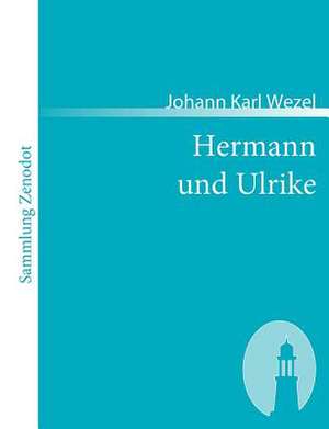 Hermann und Ulrike de Johann Karl Wezel