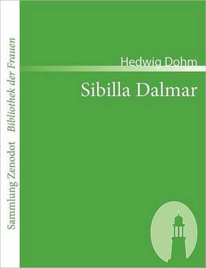 Sibilla Dalmar de Hedwig Dohm