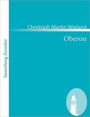 Oberon de Christoph Martin Wieland