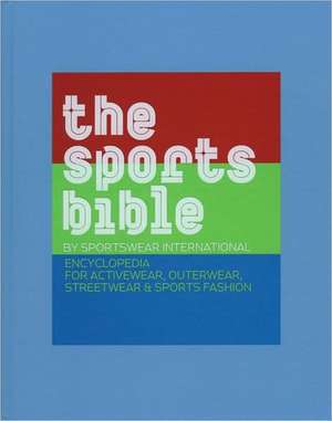 The Sportsbible by Sportswear International de Klaus Hang