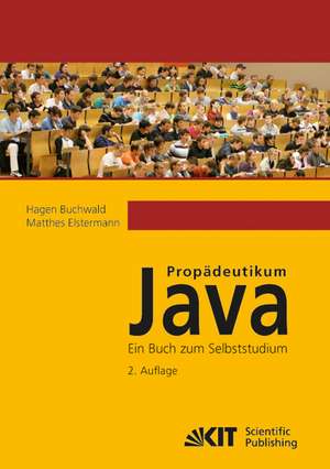 Propädeutikum Java : ein Buch zum Selbststudium. 2. Aufl. de Hagen Buchwald