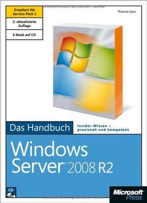 Microsoft Windows Server 2008 R2 - Das Handbuch de Thomas Joos