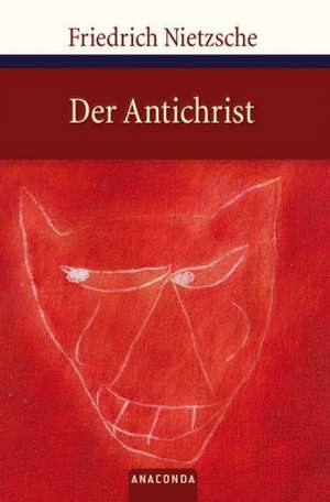 Der Antichrist de Friedrich Nietzsche