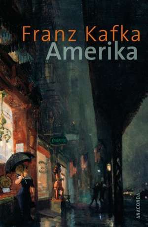 Amerika de Franz Kafka