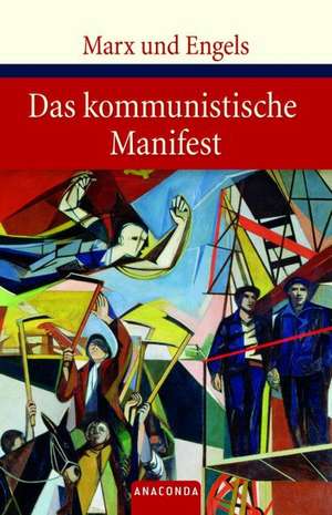 Das kommunistische Manifest de Karl Marx