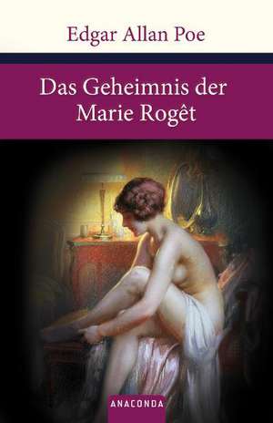 Das Geheimnis der Marie Rôget de Edgar Allan Poe