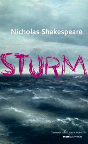 Sturm de Nicholas Shakespeare