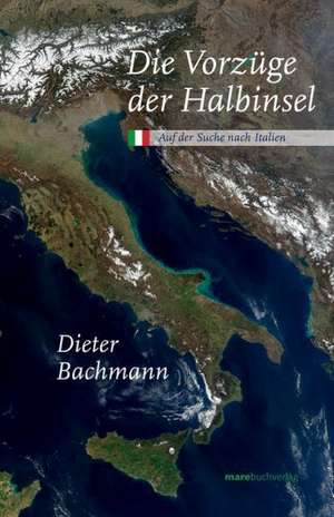 Die Vorzüge der Halbinsel de Dieter Bachmann