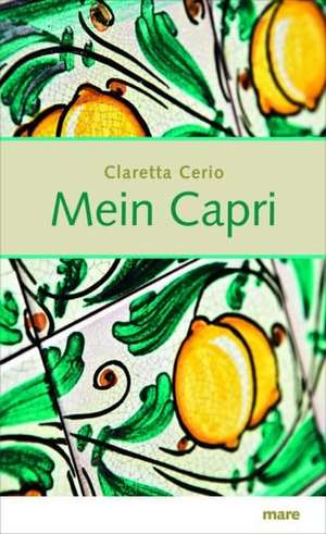 Mein Capri de Claretta Cerio