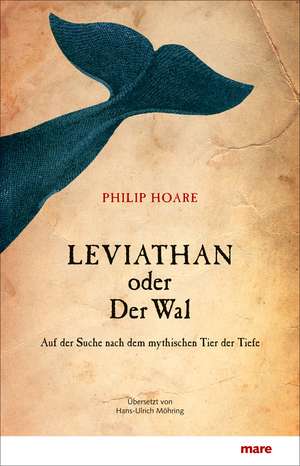 Leviathan oder Der Wal de Philip Hoare