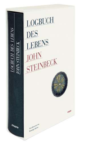 Logbuch des Lebens de John Steinbeck