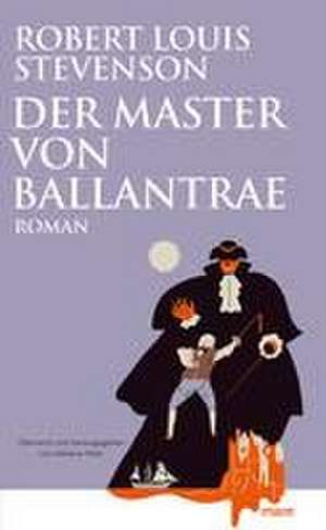 Der Master von Ballantrae de Robert Louis Stevenson