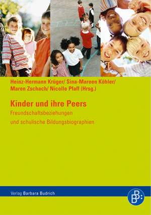 Kinder und ihre Peers de Heinz-Hermann Krüger