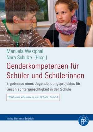 Genderkompetenzen für Schüler und Schülerinnen de Manuela Westphal