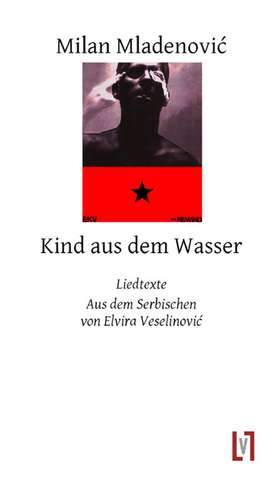 Kind aus dem Wasser de Milan Mladenovic