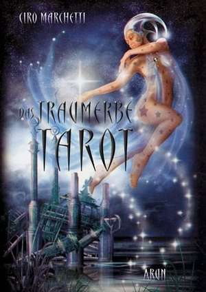 Das Traumerbe-Tarot de Ciro Marchetti