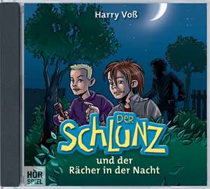 Der Schlunz und der Rächer in der Nacht, Folge 4 de Harry Voß