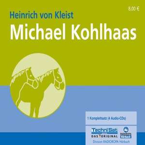 Michael Kohlhaas de Heinrich von Kleist