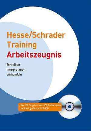 Hesse, J: Hesse/Schrader-Training Arbeitszeugnis