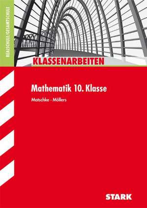 Klassenarbeiten Realschule Mathematik 10. Klasse