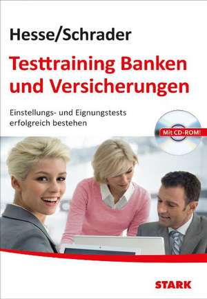 Roelecke, C: Hesse/Schrader: Testtraining Banken und Versich