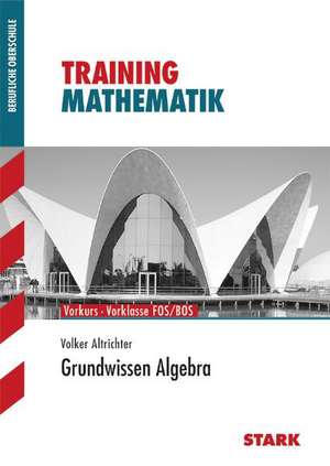 Altrichter, V: Training Mathematik FOS / BOS / Fachschule