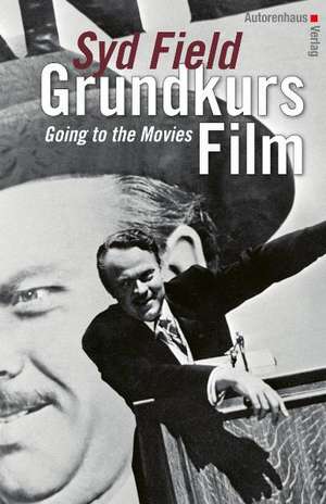 Grundkurs Film de Syd Field