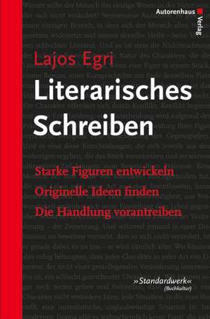 Literarisches Schreiben de Lajos Egri