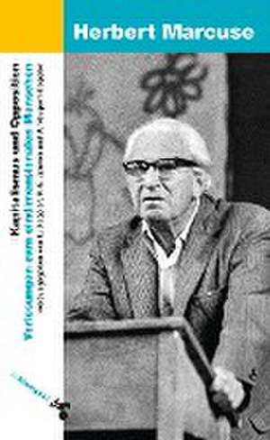 Kapitalismus und Opposition de Herbert Marcuse