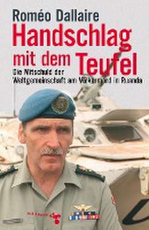 Handschlag mit dem Teufel de Roméo Dallaire