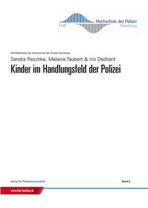 Kinder im Handlungsfeld der Polizei de Sandra Reschke