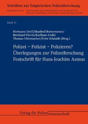 Polizei  Polizist  Polizieren?