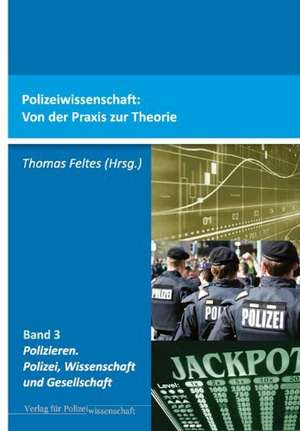 Polizeiwissenschaft de Thomas Feltes