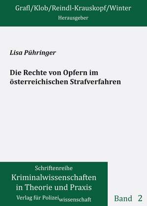 Die Rechte von Opfern im österreichischen Strafverfahren de Lisa Pühringer