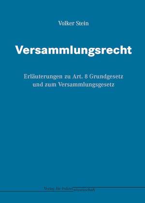 Versammlungsrecht de Volker Stein