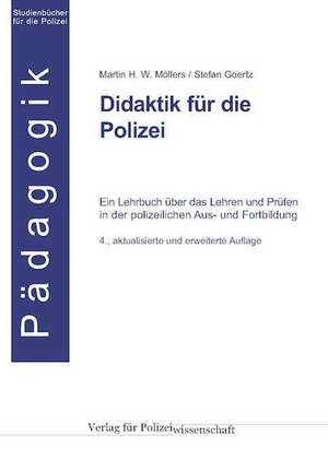 Polizei und Didaktik de Martin H. W. Möllers