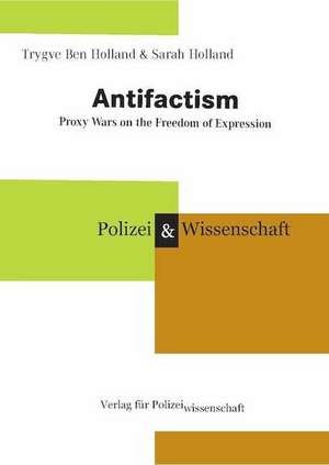 Antifactism de Trygve Ben Holland