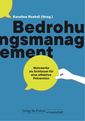 Bedrohungsmanagement de Karoline Roshdi