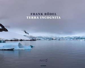 Frank Rodel: Terra Incognita