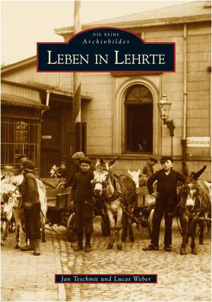 Leben in Lehrte de Jan Teschmit