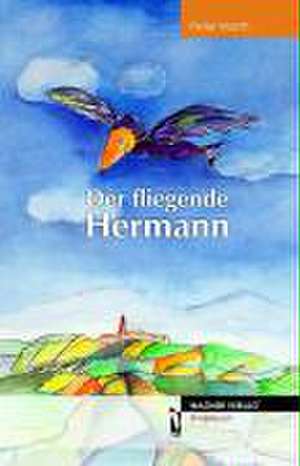 Der fliegende Hermann de Peter Morth