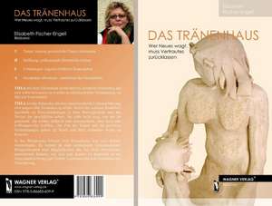 Das Tränenhaus de Elisabeth Fischer-Engeli