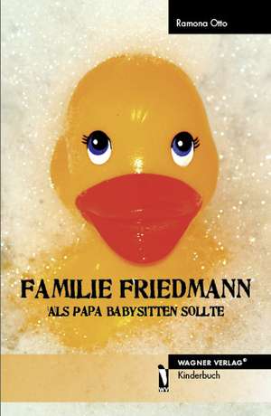 Familie Friedmann de Ramona Otto