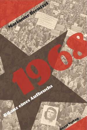 1968 - Bilanz eines Aufbruchs de Marianne Brentzel