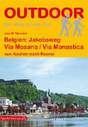 Belgien: Via Mosana / Via Monastica de Jens M. Warnsloh