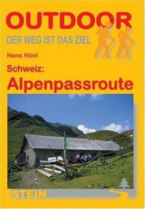 Schweiz: Alpenpassroute de Hans Hönl