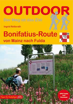 Bonifatius-Route de Ingrid Retterath