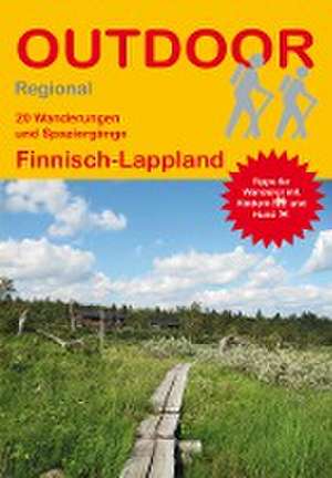 20 Wanderungen und Spaziergänge Finnisch-Lappland de Bettina Dauch