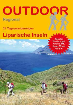 22 Tageswanderungen auf den Liparischen Inseln de Idhuna Barelds